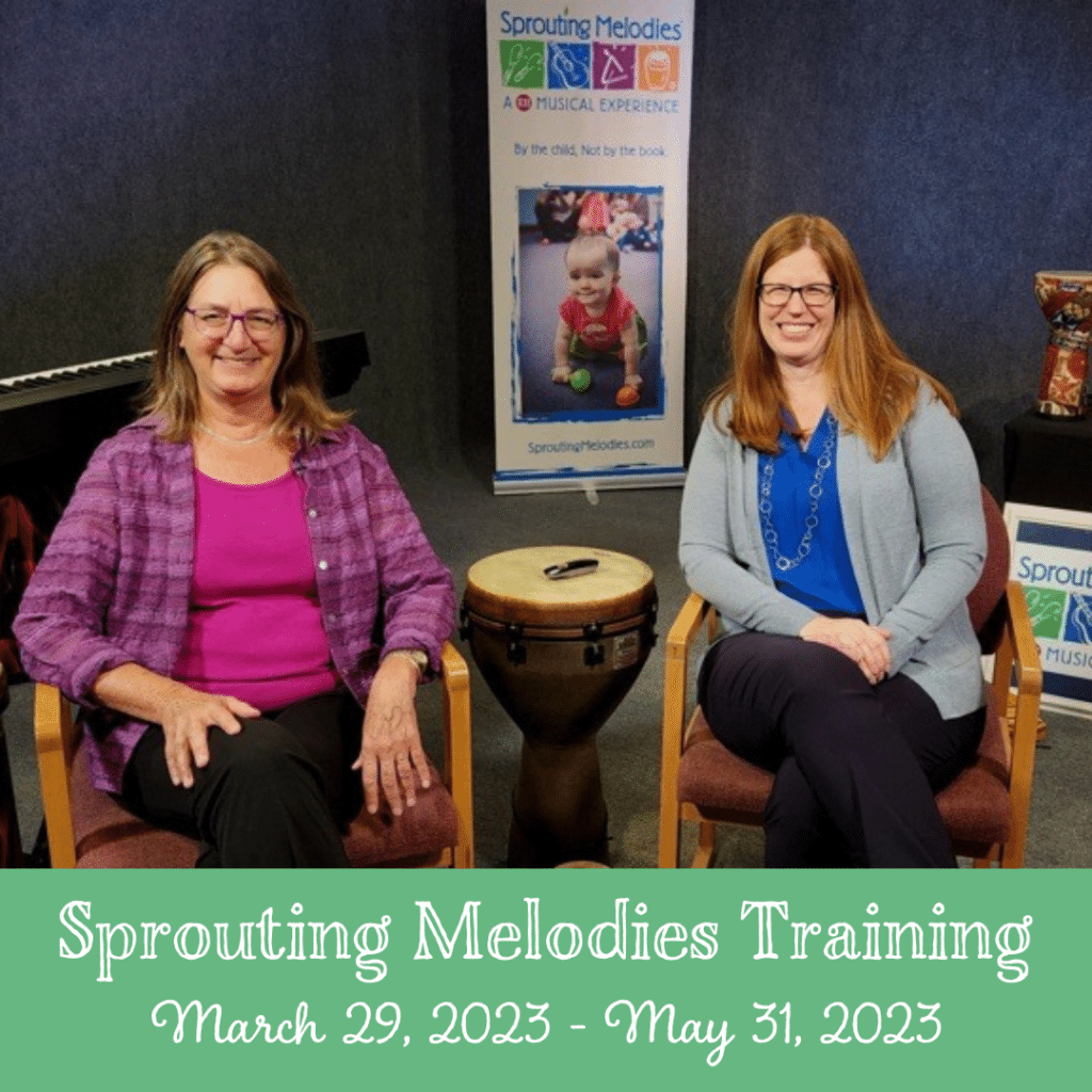 Join Elizabeth and Meredith for the Sprouting Melodies Training!