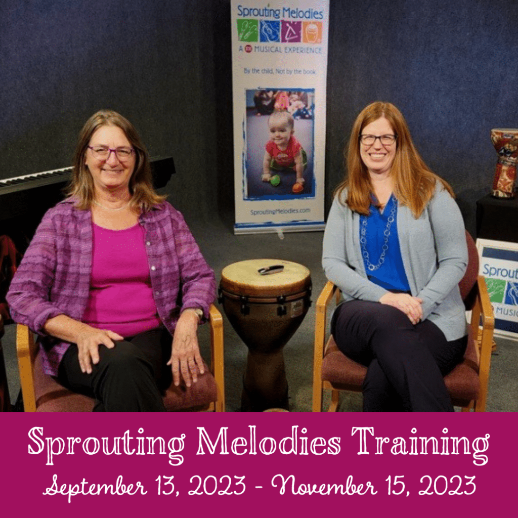 Elizabeth and Meredith sit together surrounded by musical instruments and Sprouting Melodies marketing banners. Accompanying text read "Sprouting Melodies Training: September 13, 2023-November 15, 2023."